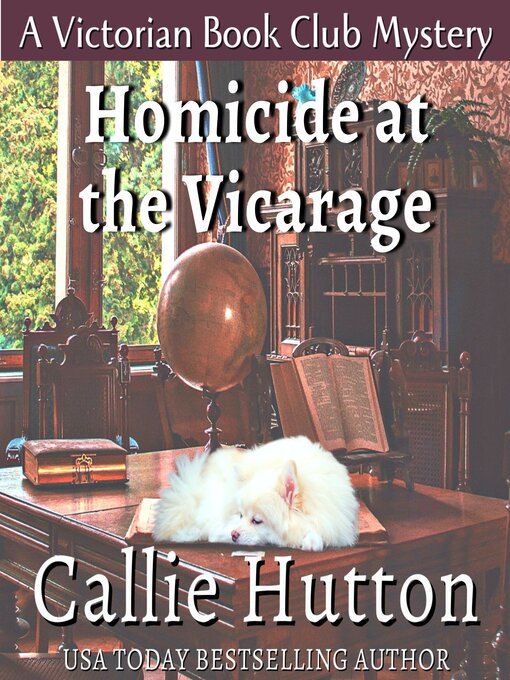 Title details for Homicide at the Vicarage by Callie Hutton - Available
